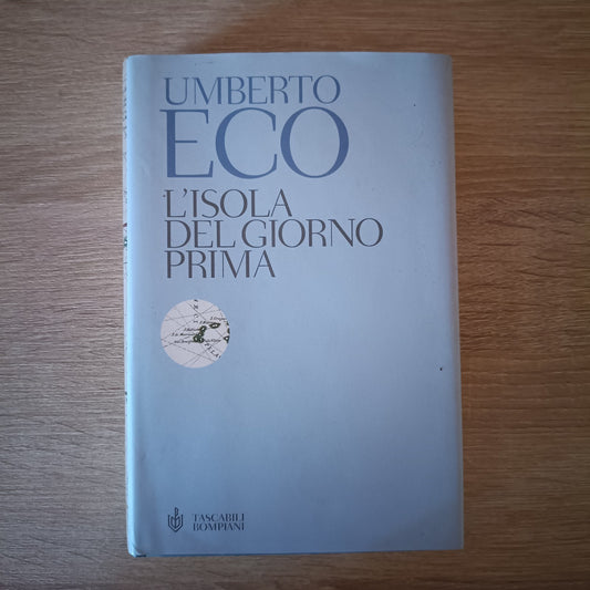 Umberto Eco "L’isola del giorno prima", Bompiani (C1)