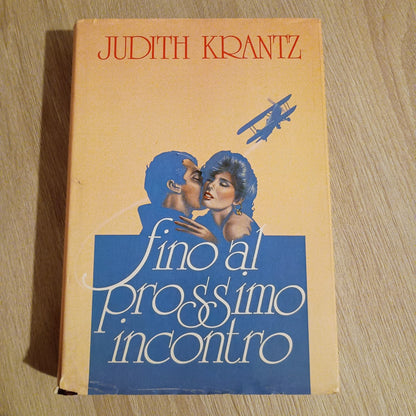 Fino Al Prossimo Incontro - Judith Krantz