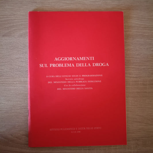 Aggiornamenti sul Problema della Droga - Min. Pubblica Istruzione