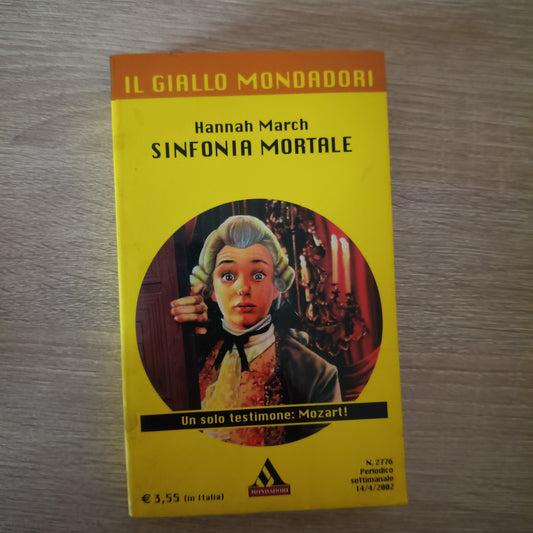 Sinfonia mortale - Hannah March - Il Giallo Mondadori n.2776