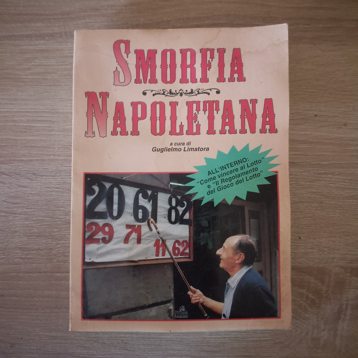 LIMATORA - SMORFIA NAPOLETANA - VINCERE AL LOTTO - LITO RAMA