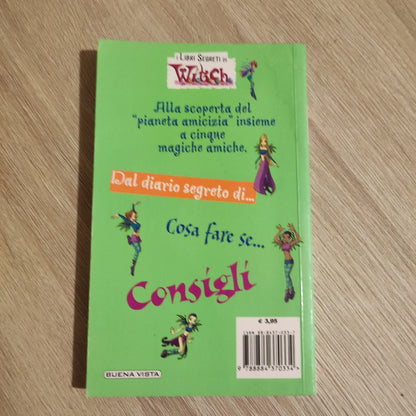 I LIBRI SEGRETI WITCH - cento magie per avere tanti AMICI - BUENA VISTA