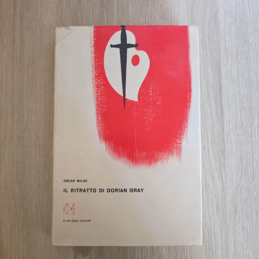 WILDE - IL RITRATTO DI DORIAN GRAY - CLUB DEGLI EDITORI - 1963