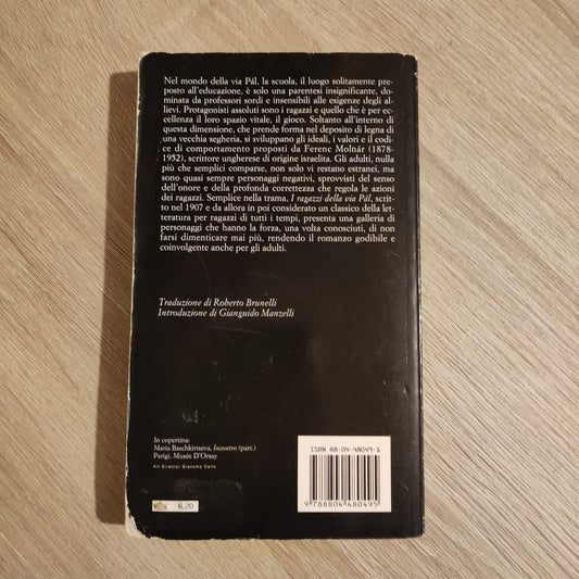 Molnàr - I ragazzi della via Pàl - Mondadori - Gli Oscar Classici 504 - 2006