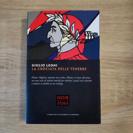 Giulio LEONI La crociata delle tenebre Noir nella Storia 7