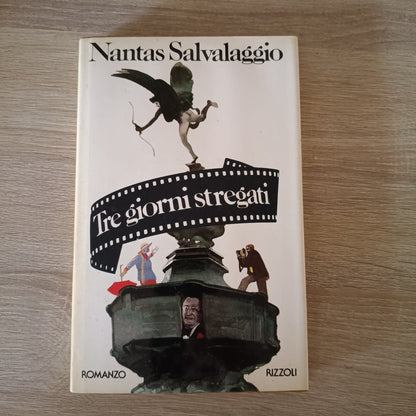 TRE GIORNI STREGATI - NANTAS SALVALAGGIO - BIBLIOTECA UNIVERSALE RIZZOLI