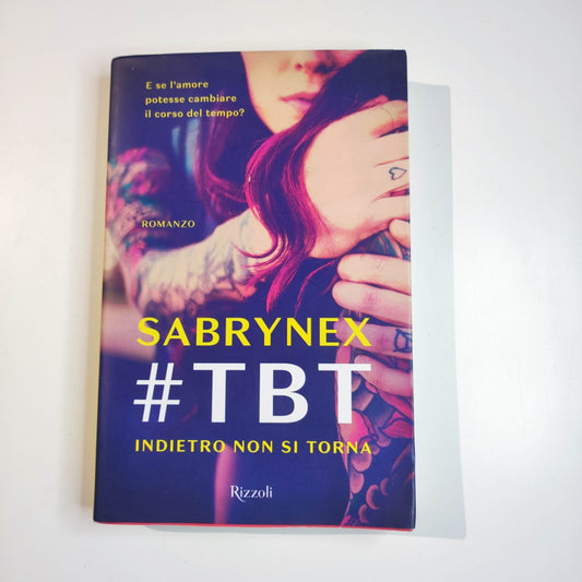 #TBT -  Indietro non si torna - Sabrynex