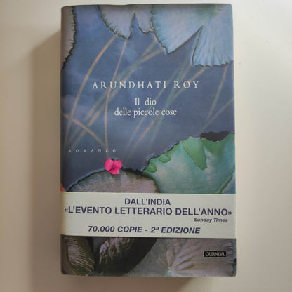 IL DIO DELLE PICCOLE COSE - Roy Arundhati- Guanda - Romanzo