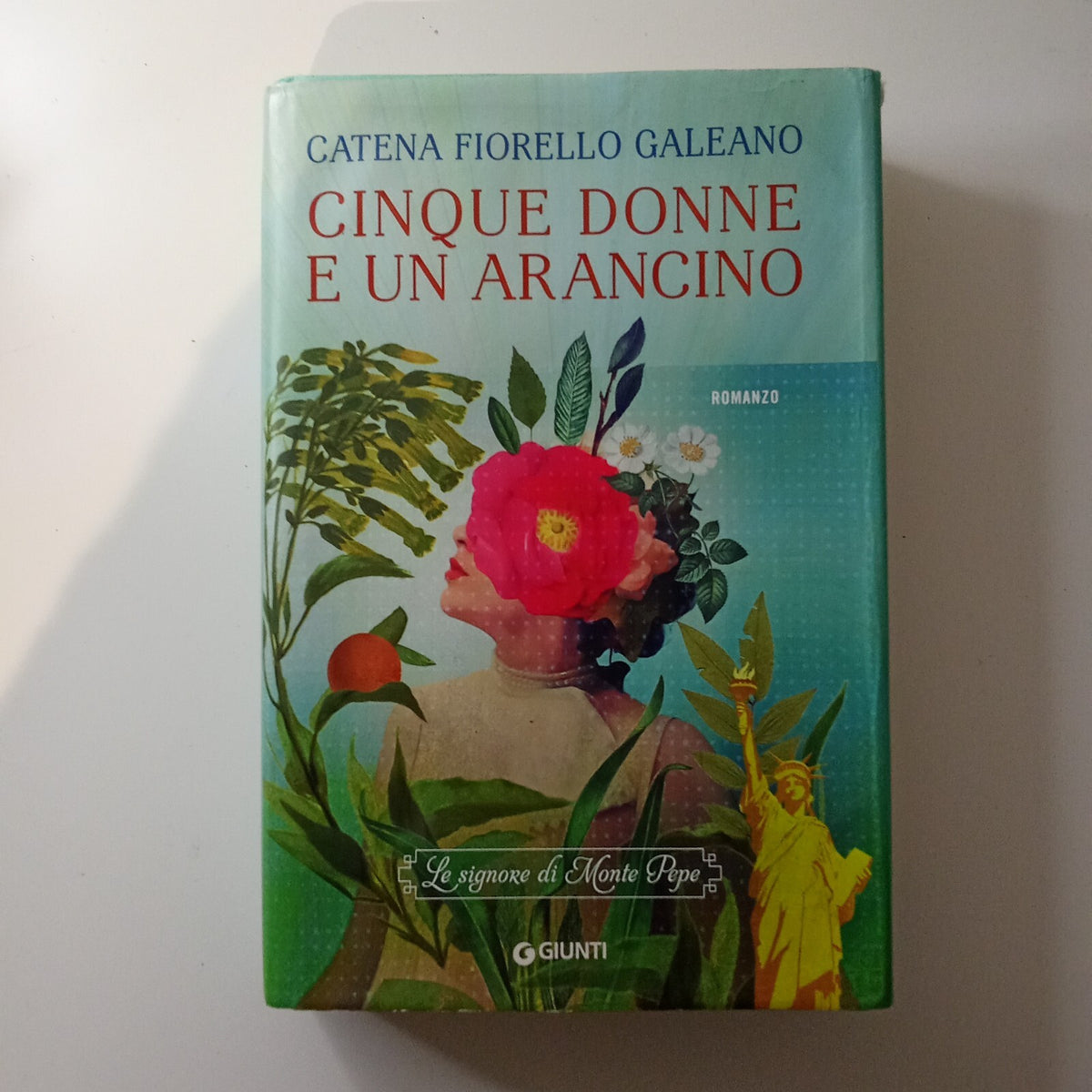 Catena F. Galeano  -Cinque donne e un arancino - Giunti