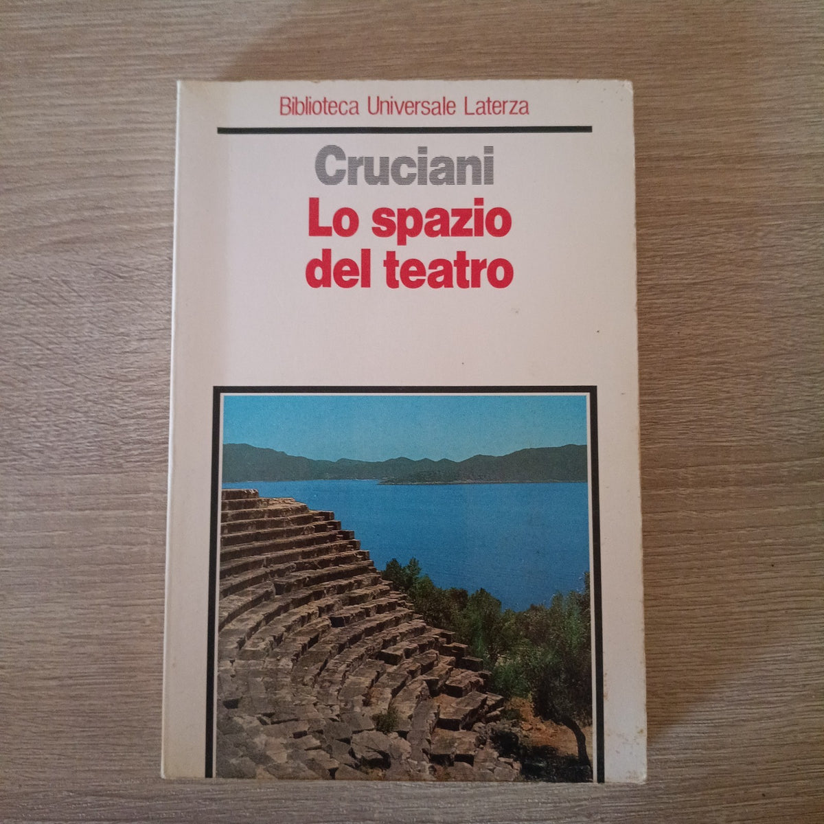 Fabrizio Cruciani - LO SPAZIO DEL TEATRO - Laterza 1995