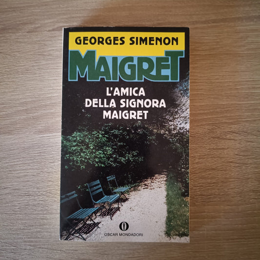 L'amica dela signora Maigret - Giallo Psicologico - Simenon Oscar Mondadori