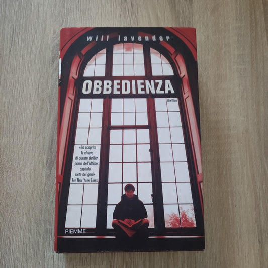 OBBEDIENZA - WILL LAVENDER - PIEMME - 2009 - Thriller