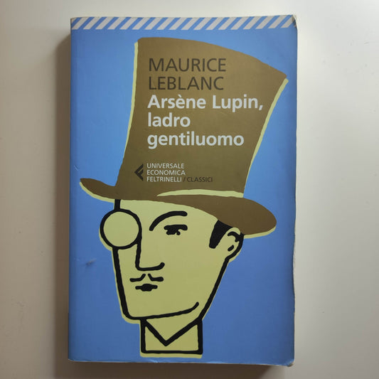 LEBLANC  - ARSENE LUPIN  - LADRO GENTILUOMO FELTRINELLI