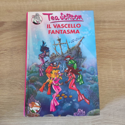 Il vascello fantasma Prima parte - Tea Stilton