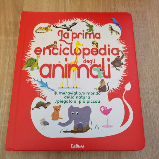 La mia prima enciclopedia degli Animali - Mondo Natura per Bambini - Edibimbi