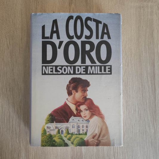 (Nelson De Mille) La costa d'oro 1991 CDE Ex