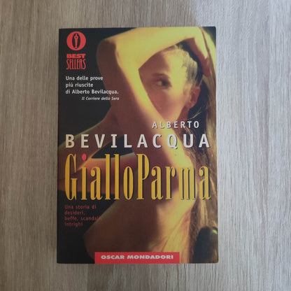 ROMANZO GIALLO: GIALLOPARMA di ALBERTO BEVILACQUA - OSCAR MONDADORI