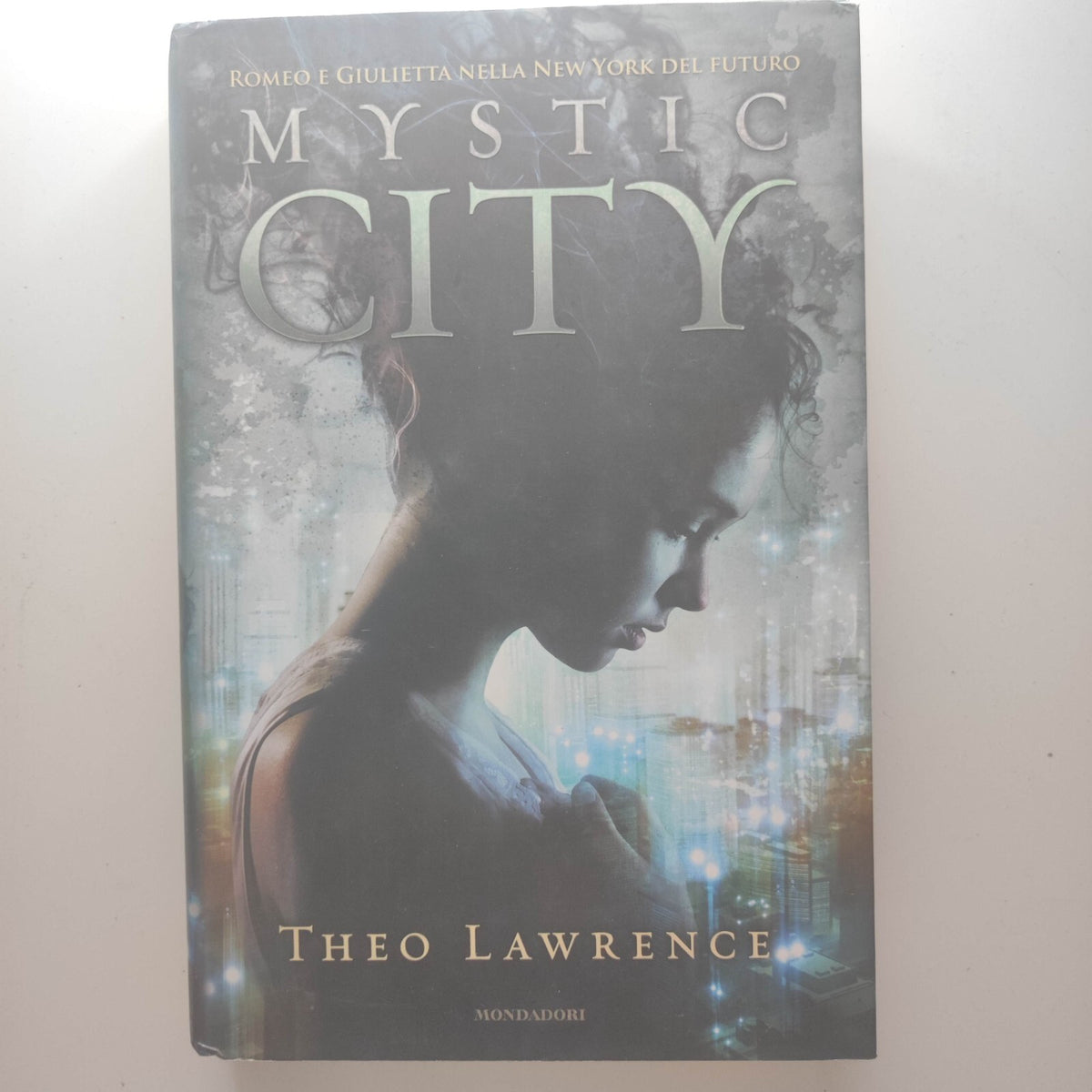 Lawrence - Mystic City - Romeo e Giulietta nella New York del Futuro - Mondadori