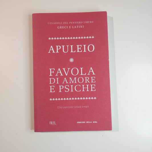 APULEIO Favola di Amore e Psiche.