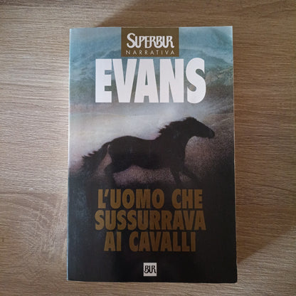 L’uomo che sussurrava ai cavalli - Evans SUPERBUR RIZZOLI