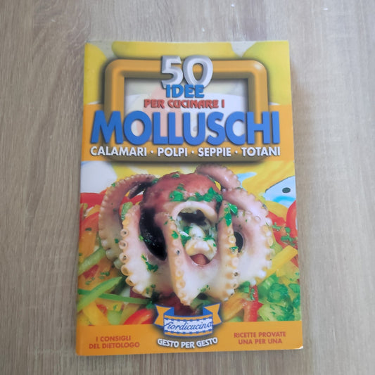 50 Idee Per Cucinare I Molluschi - Gesto Per Gesto - FiorDiCucina - ricette