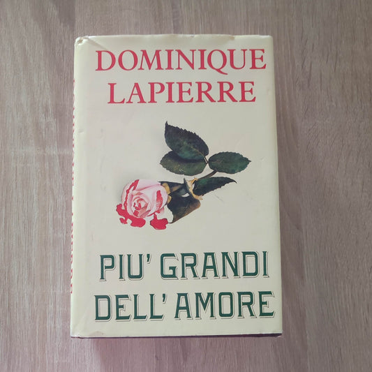 A13 PIU' GRANDI DELL'AMORE DOMINIQUE LAPIERRE 1990 CLUB DEGLI EDITORI