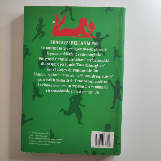I RAGAZZI DELLA VIA PAL -  MOLNAR FERENC BOOKSTORE  -  LA BIBLIOTECA DEI RAGAZZI