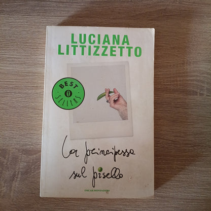 LA PRINCIPESSA SUL PISELLO - LUCIANA LITTIZZETTO - MONDADORI