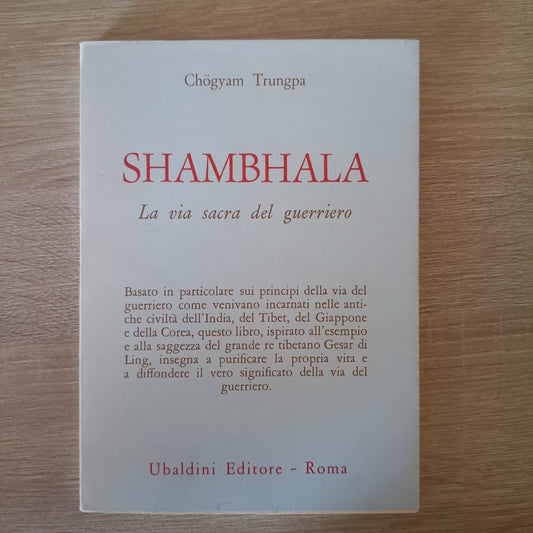 SHAMBHALA LA VIA SACRA DEL GUERRIERO DI CHOGYAM TRUNGPA
