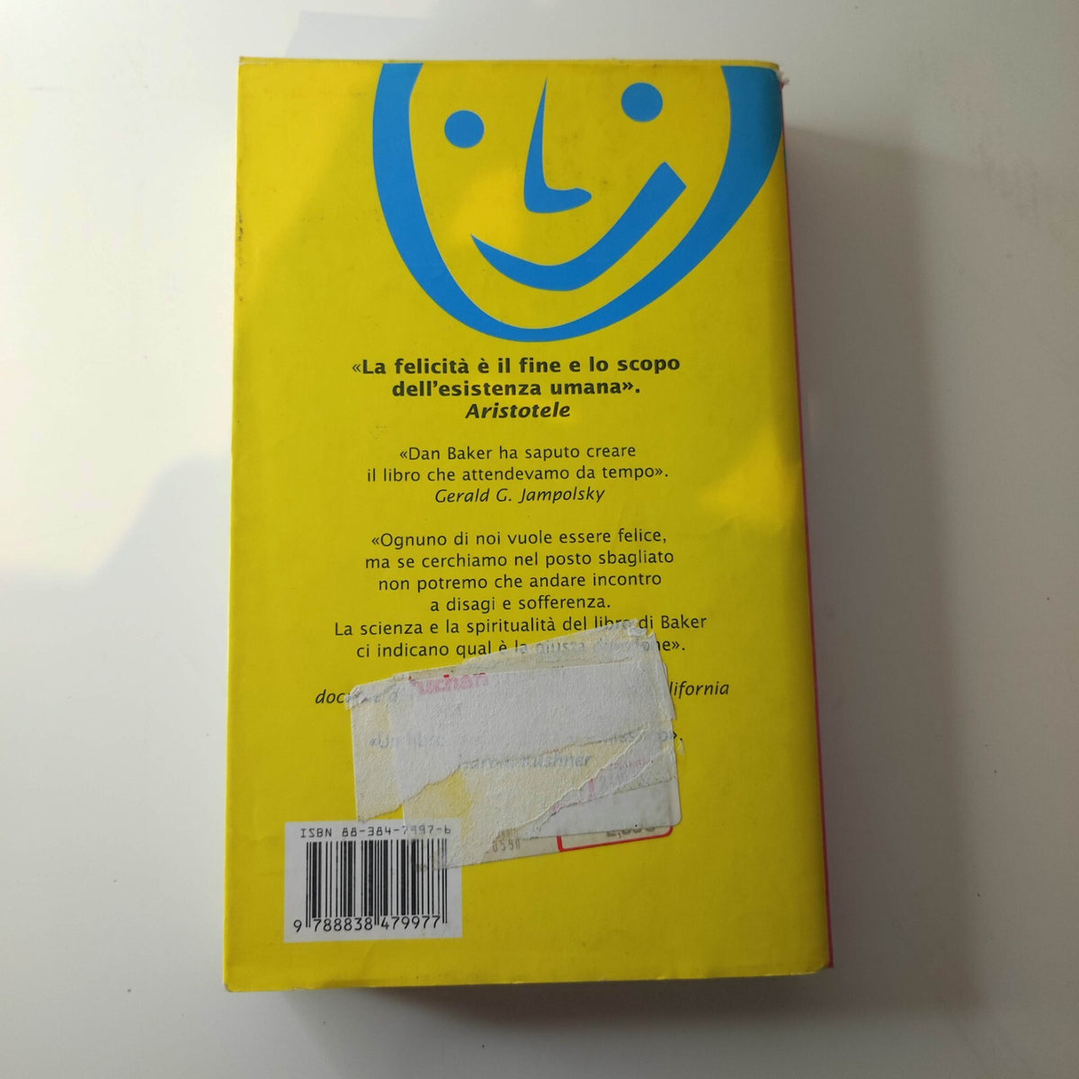 Dan Baker / Cameron Stauth - Voglio essere felice - Piemme 2004 1° Ed.