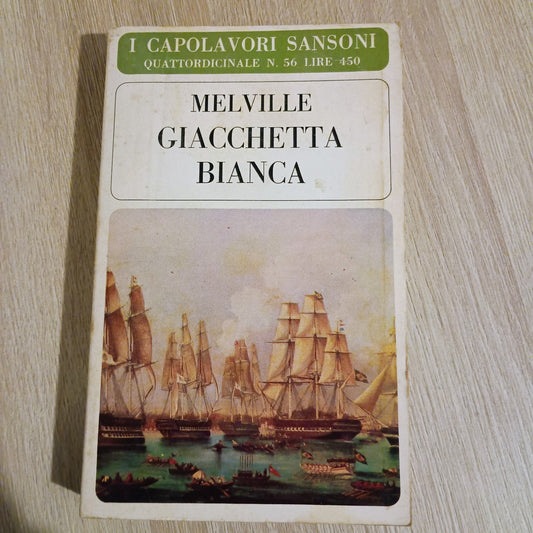97450 Herman Melville - Giacchetta bianca - Sansoni 1967