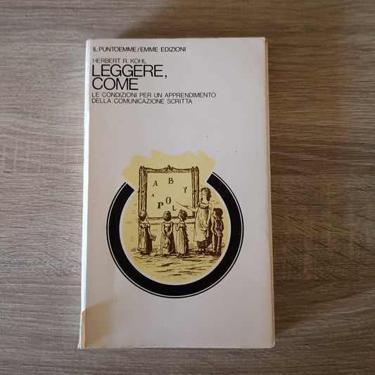 "Leggere come" - Prime edizioni Emme - Apprendimento/comunicazione scritta