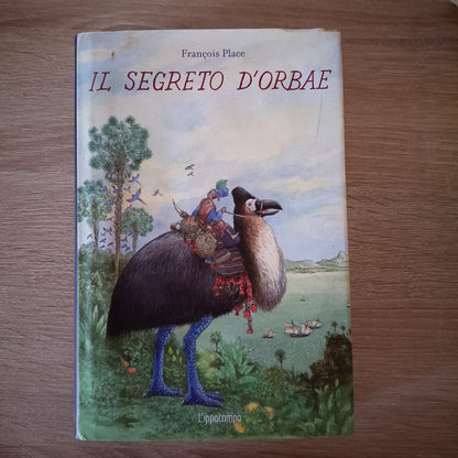 FRANÇOIS PLACE IL SEGRETO D'ORBAE L'IPPOCAMPO + SPEDIZIONE CORRIERE SDA COMPRESA