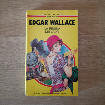 Edgard Wallace - La regina dei ladri - #440 I Classici del Giallo 06/12/1983