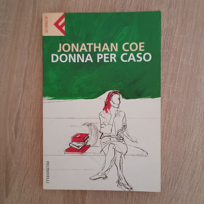 Donna per caso - Coe Jonathan and Massaron, Stefano