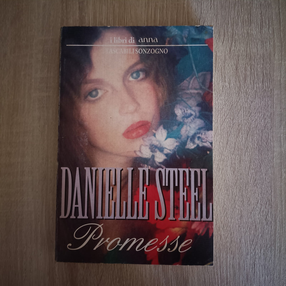 DANIELLE STEEL PROMESSE SONZOGNO / ANNA - LIBRO VINTAGE COLLEZIONE
