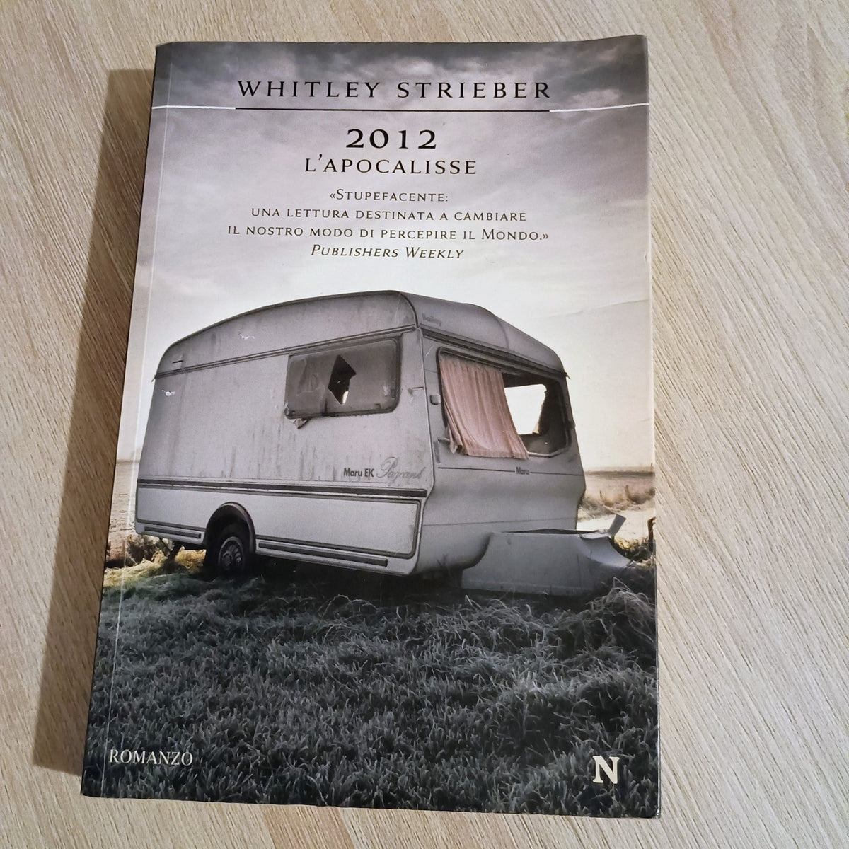 2012 L'apocalisse - Strieber, Whitley and Salvi, G. - ROMANZO