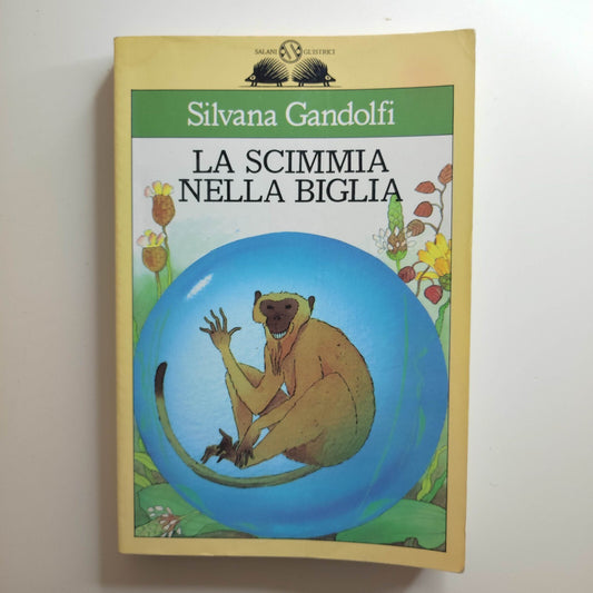 21 LA SCIMMIA NELLA BIGLIA 9788862561051 SILVANA GANDOLFI LIBRI PER RAGAZZI