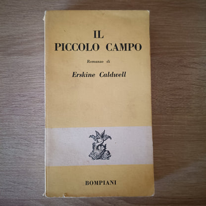 Il piccolo campo - Erskine Caldwell - romanzo - Bompiani