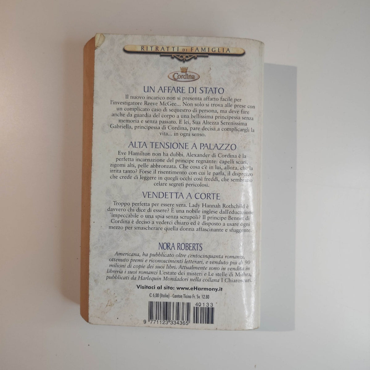Nora Roberts - INTRIGO REGALE La saga dei Cordina - Serial Harmony