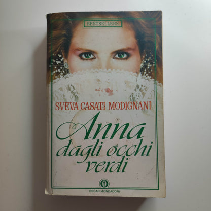 ANNA DAGLI OCCHI VERDI -  Sveva Casati Modignani - Oscar Mondadori 1990