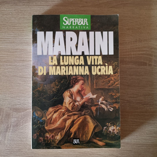 LA LUNGA VITA DI MARIANNA UCRìA Maraini Superbur Narrativa
