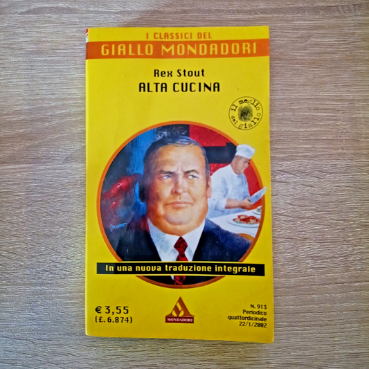 I Classici del Giallo 913 - REX STOUT - ALTA CUCINA