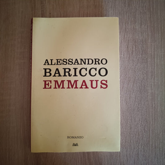 Emmaus Baricco - Alessandro - Romanzo