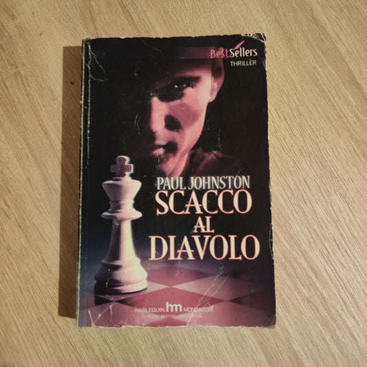 Scacco al diavolo Paul Johnston thriller Harlequin Mondadori 2010