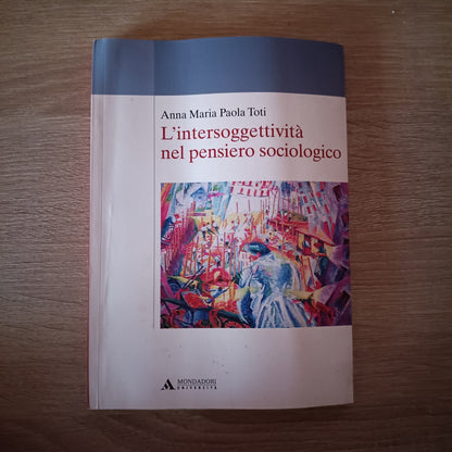 L'intersoggettività nel pensiero sociologico - Mondadori