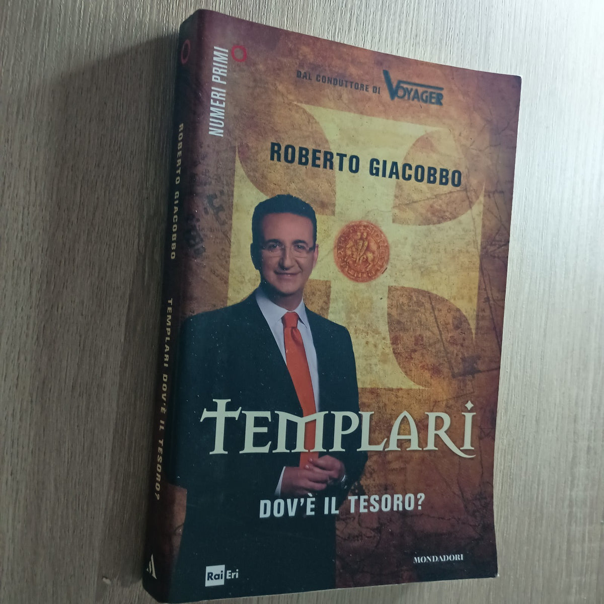 ROBERTO GIACOBBO - Templari dov'è il tesoro? - Mondadori 2010