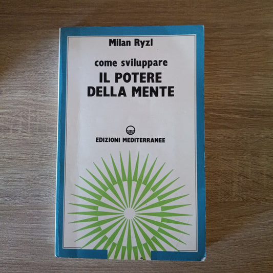 MAGIA - COME SVILUPPARE IL POTERE DELLA MENTE - Milan Ryzl