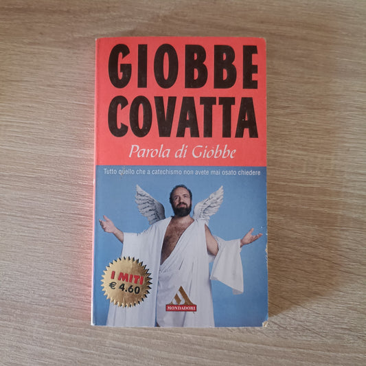 Parola di Giobbe - di Giobbe Covatta - I Miti - Modadori