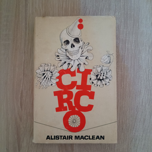 Circo - Alistair MacLean - CDE edizioni 1978